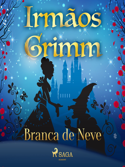 Title details for Branca de Neve by Brothers Grimm - Wait list